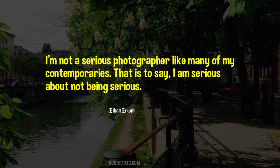 Quotes About Being A Photographer #1049564