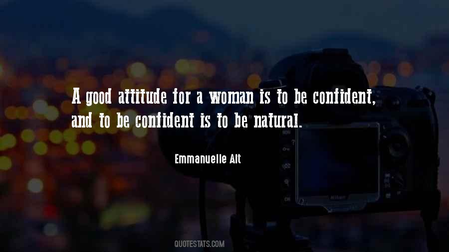 Quotes About A Good Attitude #1819221