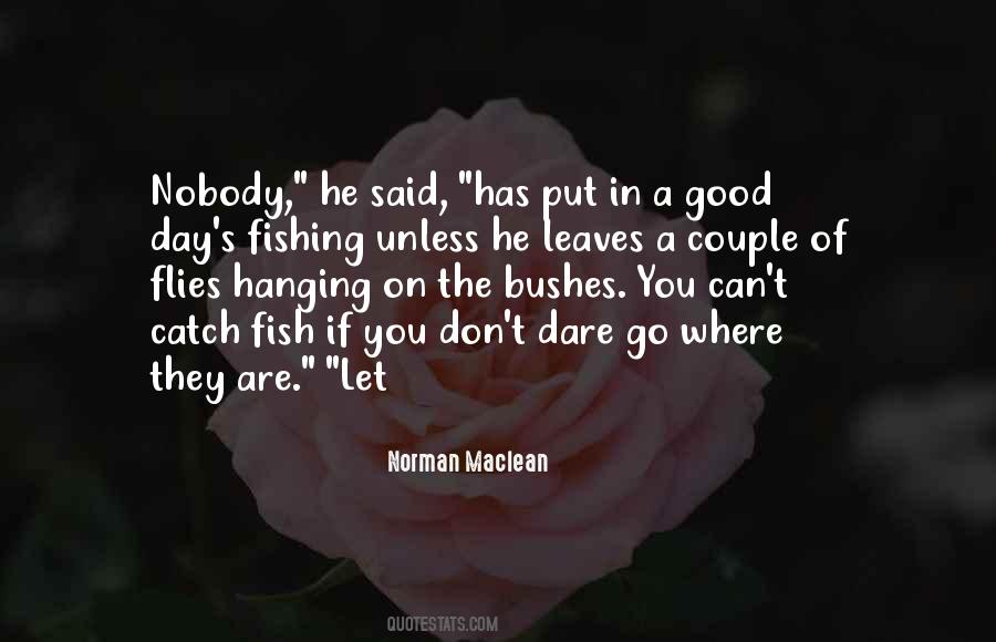 Quotes About A Good Catch #1737420