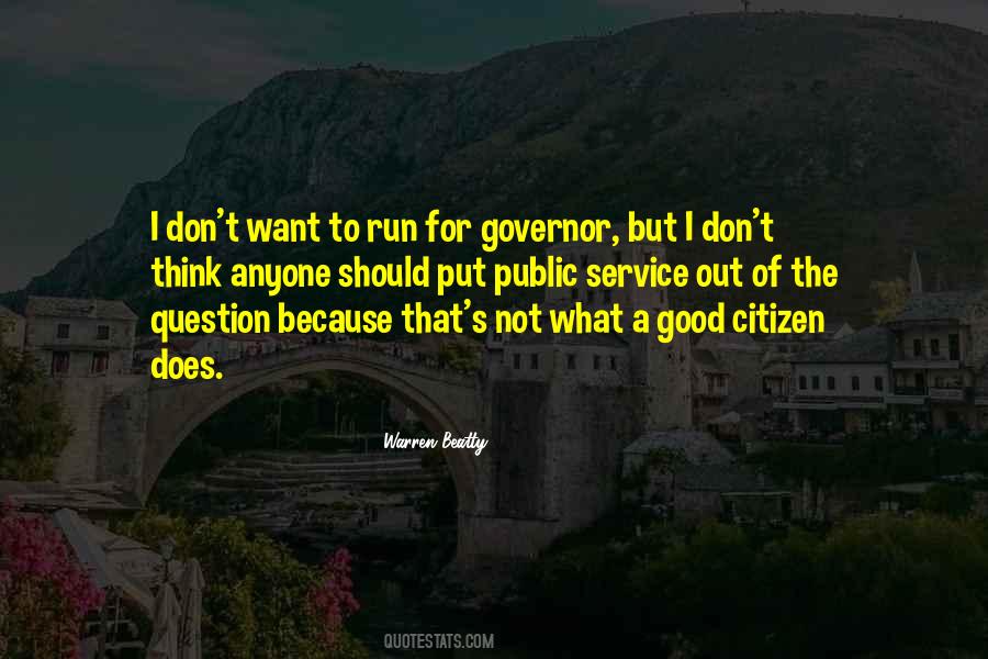 Quotes About A Good Citizen #1481035