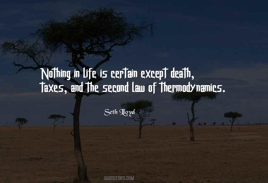 Second Law Thermodynamics Quotes #664947