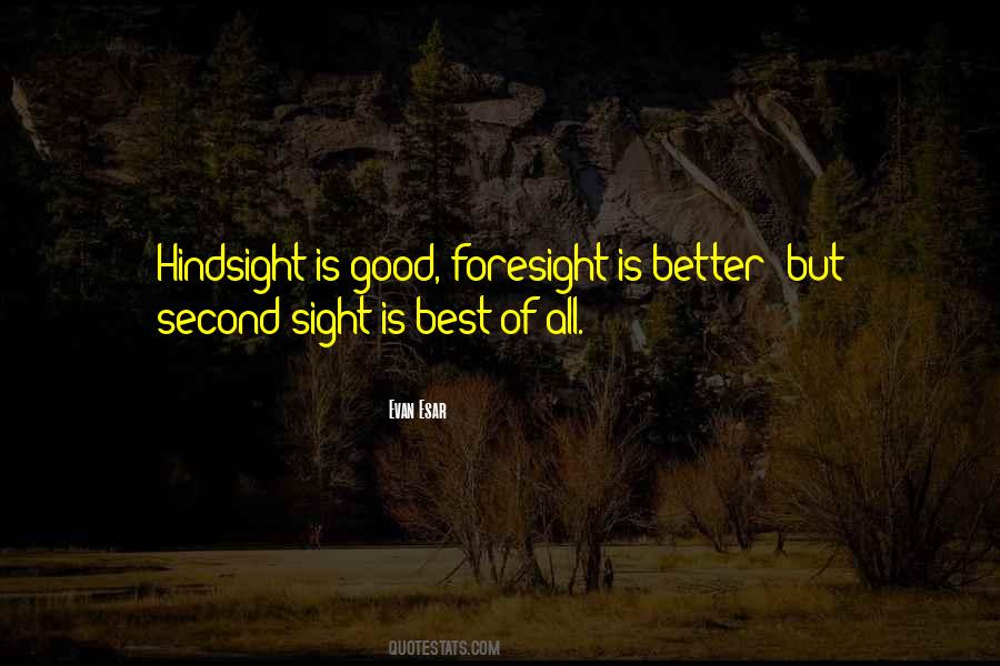 Second Sight Quotes #1841040