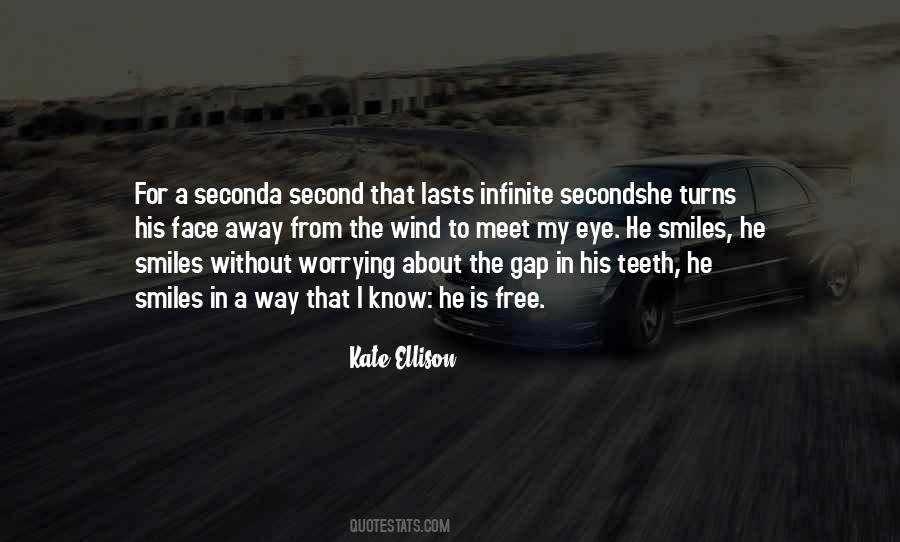 Seconds Away Quotes #442190