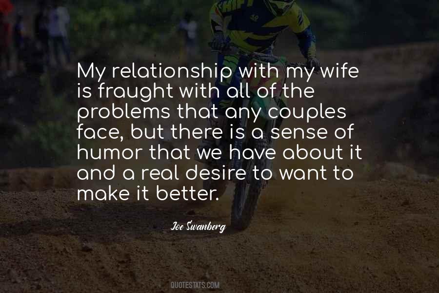 Quotes About Better Relationship #870031