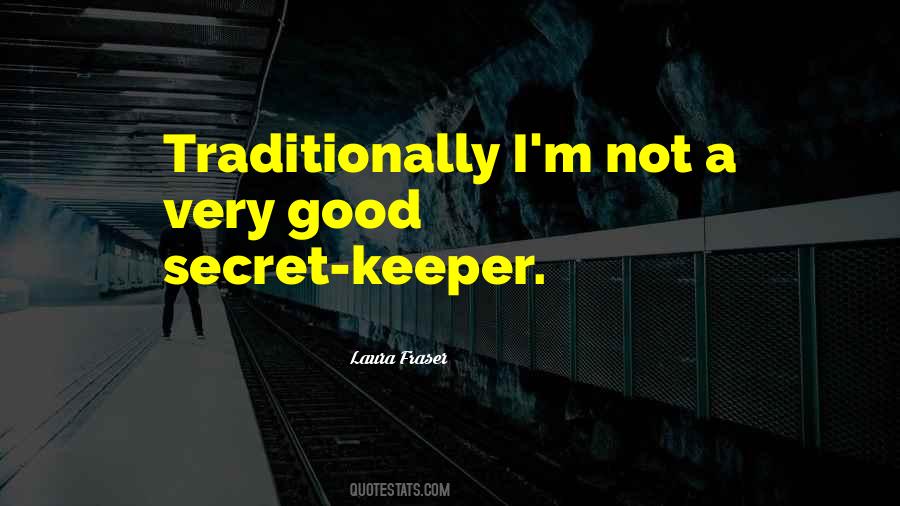 Secret Keeper Quotes #1434360