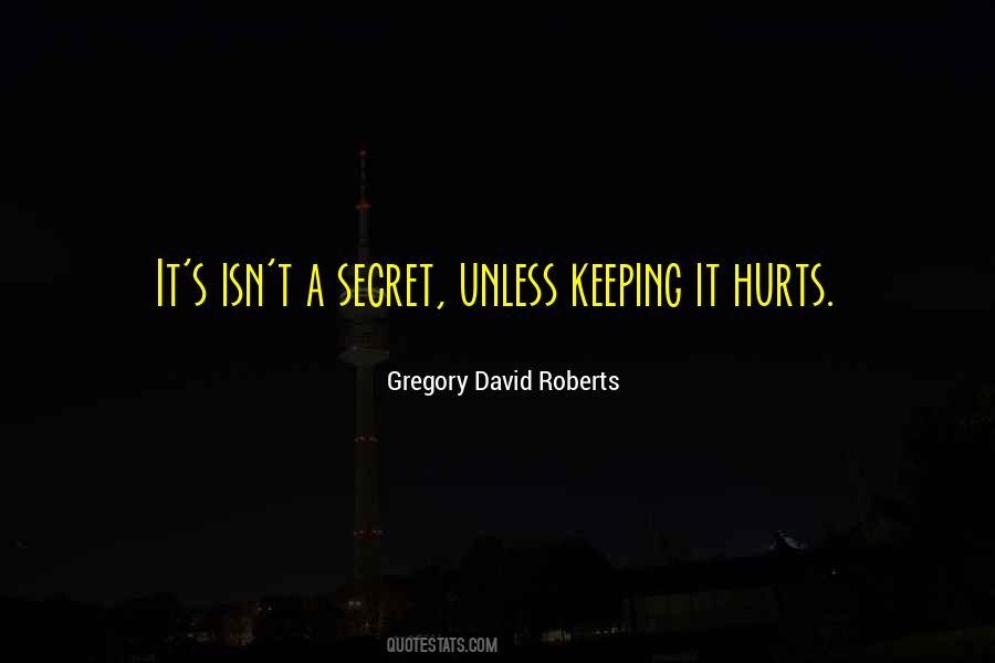 Secret Keeping Quotes #1072439
