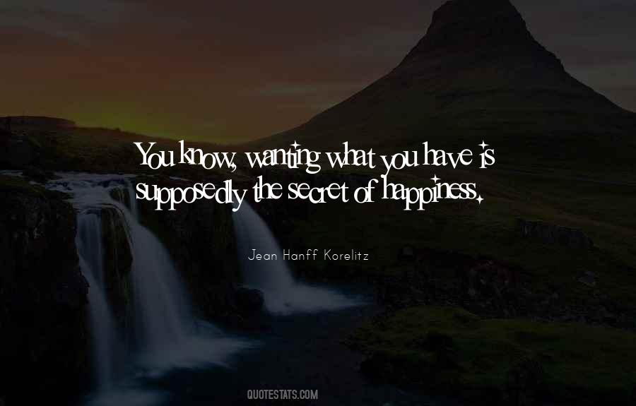 Secret Of Happiness Quotes #593695