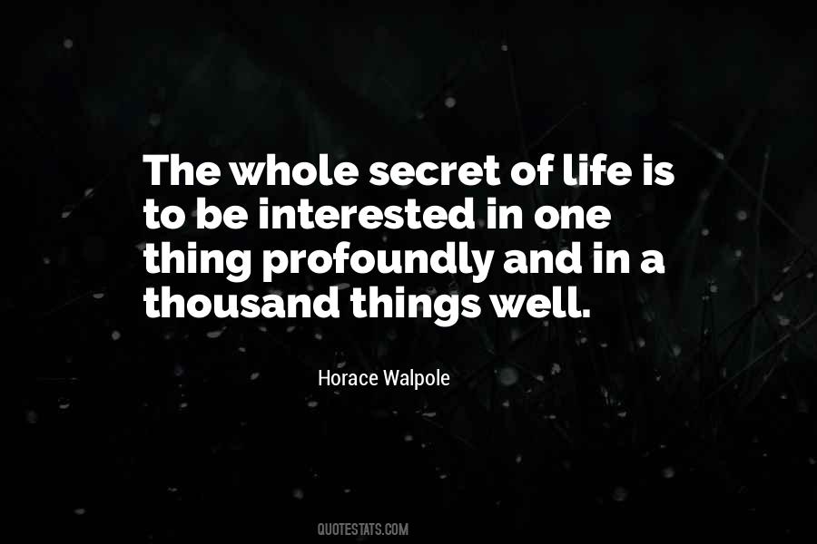Secret Of Life Quotes #1473672