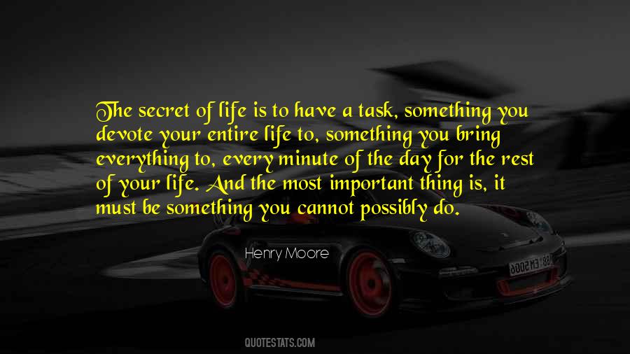 Secret Of Life Quotes #1478421