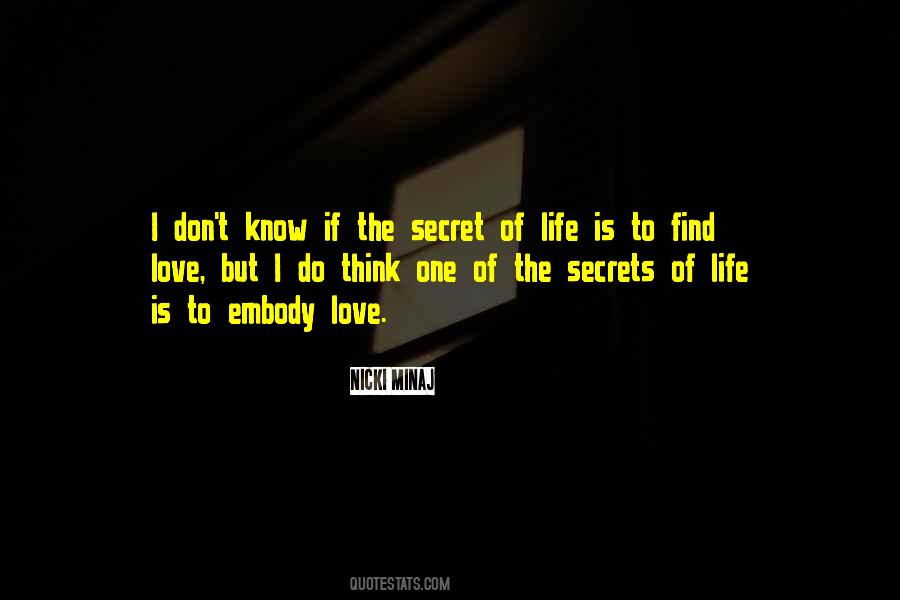 Secret Of Life Quotes #1496779