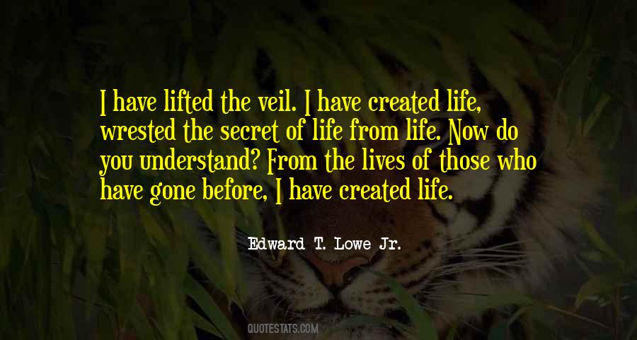 Secret Of Life Quotes #174761