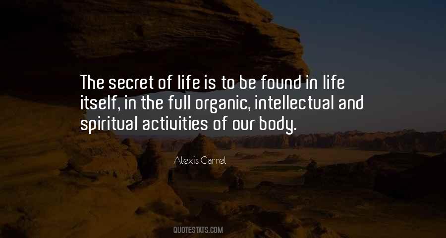 Secret Of Life Quotes #1783742