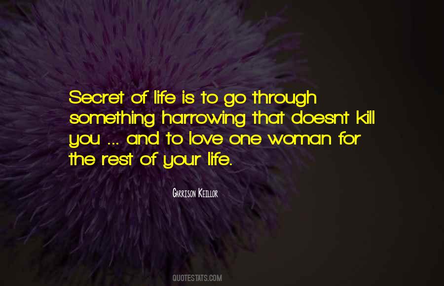 Secret Of Life Quotes #473165