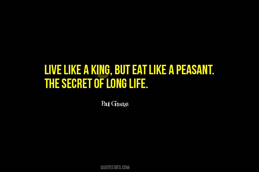 Secret Of Long Life Quotes #527877