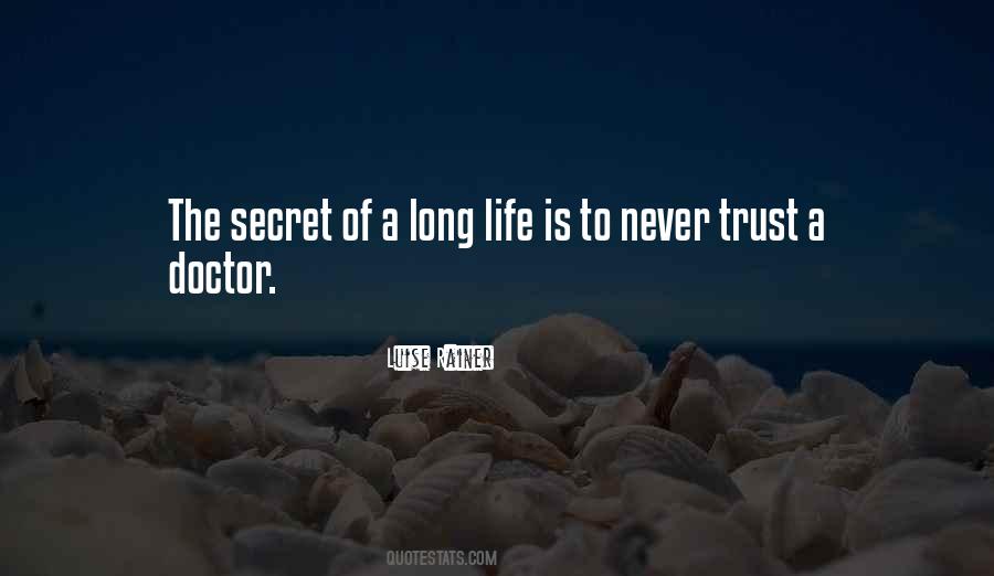 Secret Of Long Life Quotes #800144