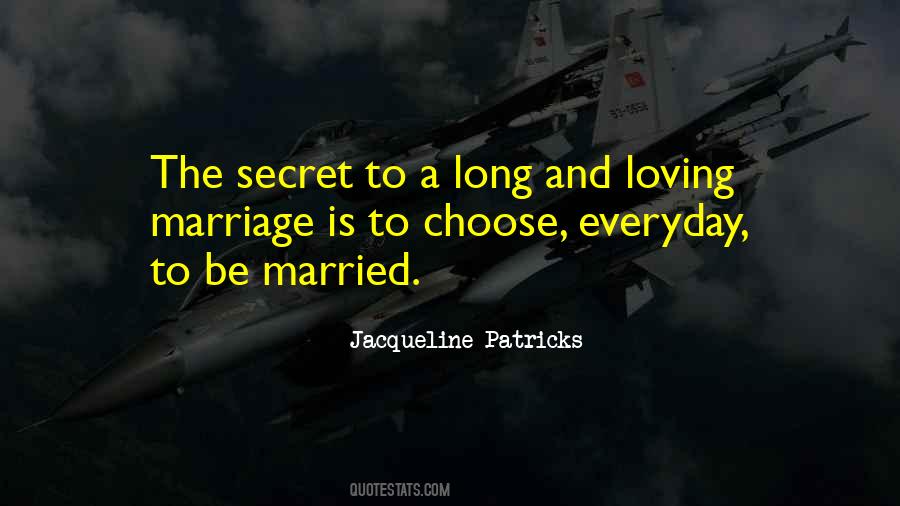 Secret Of Long Marriage Quotes #1089140