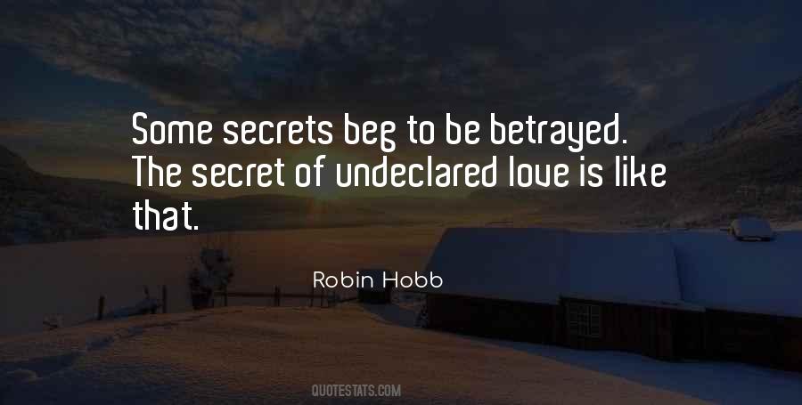 Secret Of Love Quotes #336245