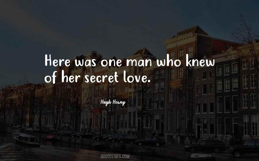 Secret Of Love Quotes #406571