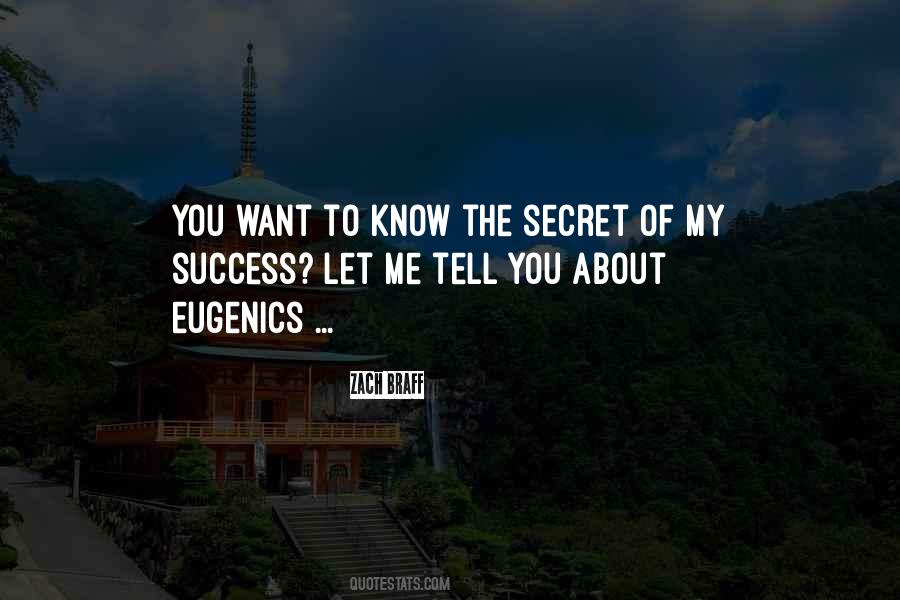 Secret Of My Success Quotes #1180719