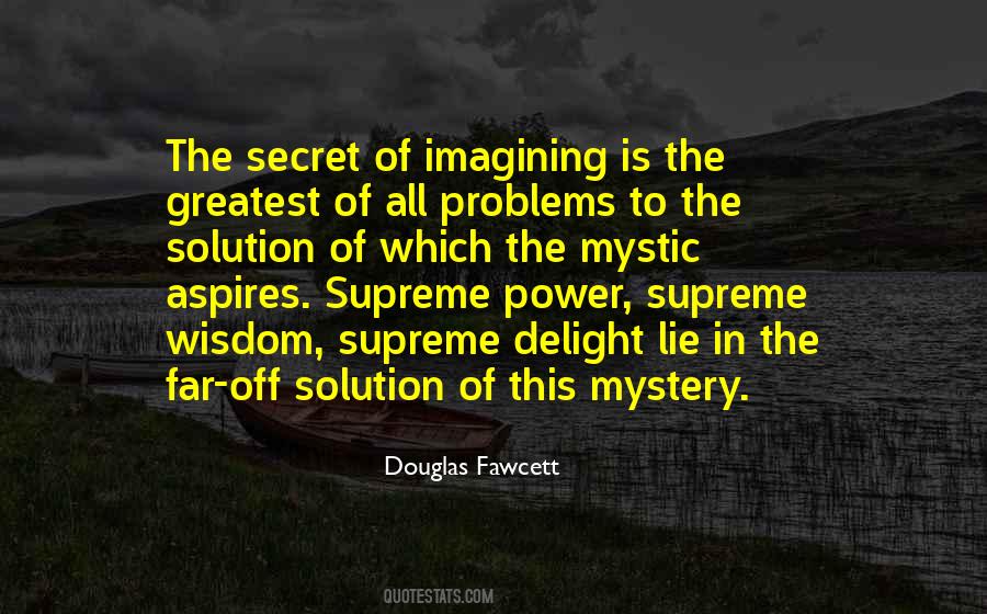 Secret Of Power Quotes #1012388