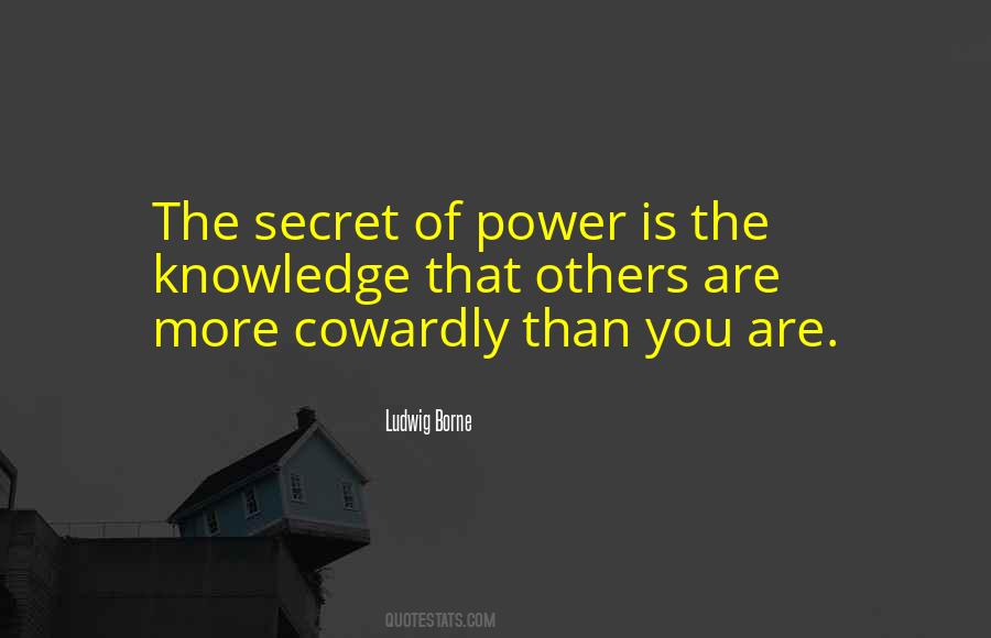 Secret Of Power Quotes #577596