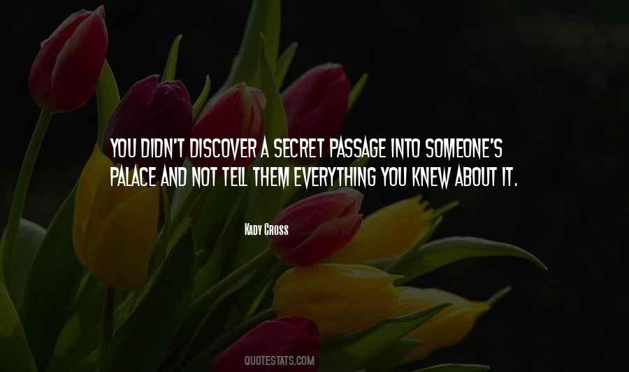 Secret Passage Quotes #1477726