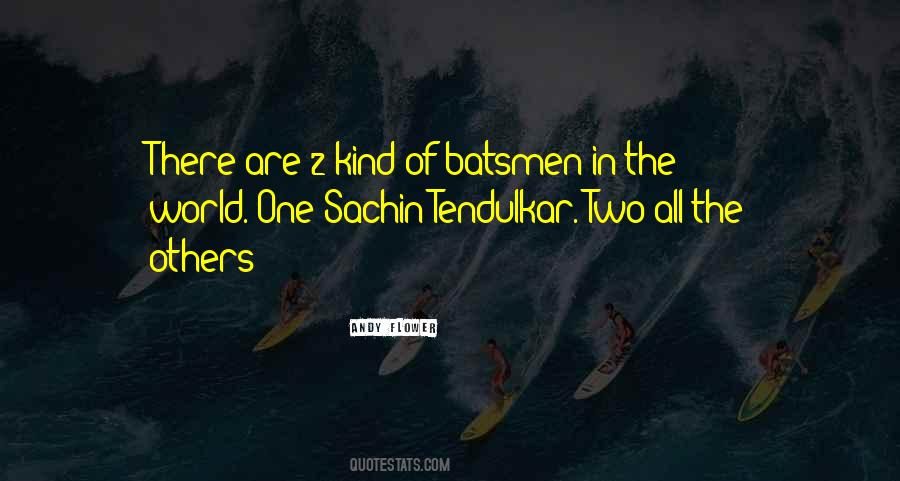 Quotes About Sachin Tendulkar #483983