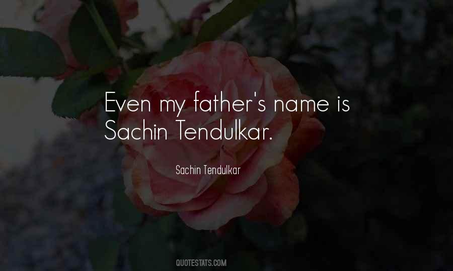 Quotes About Sachin Tendulkar #529776