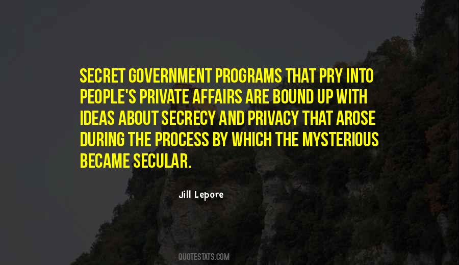 Secret Secrecy Quotes #1864800