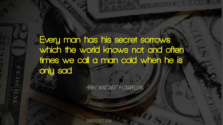 Secret Sorrows Quotes #782327