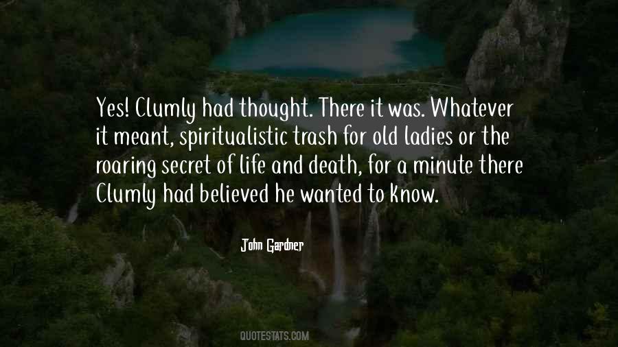Secret To Life Quotes #216437
