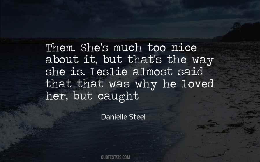 Quotes About Danielle Steel #18860