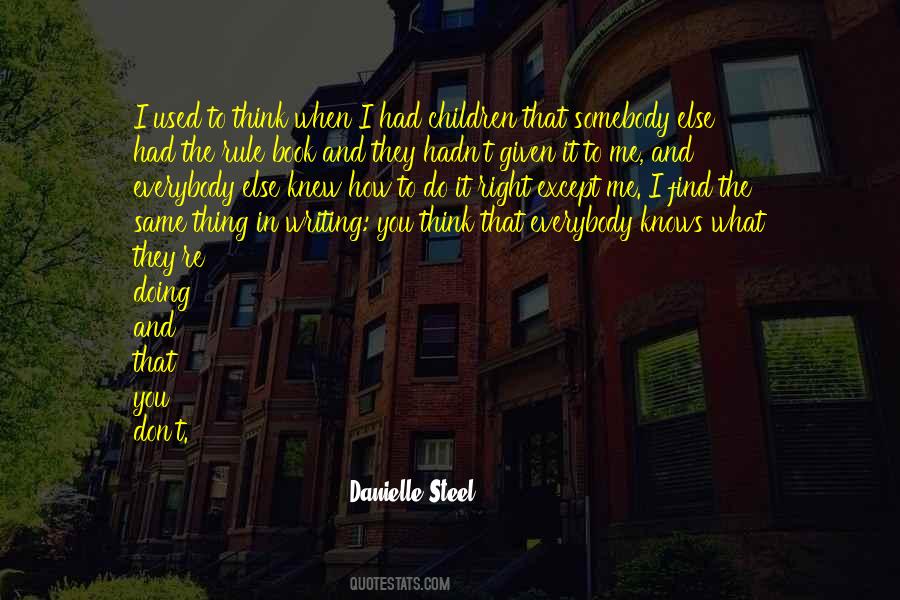 Quotes About Danielle Steel #344793