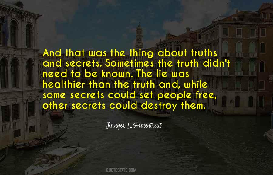 Secrets Destroy Quotes #1871791