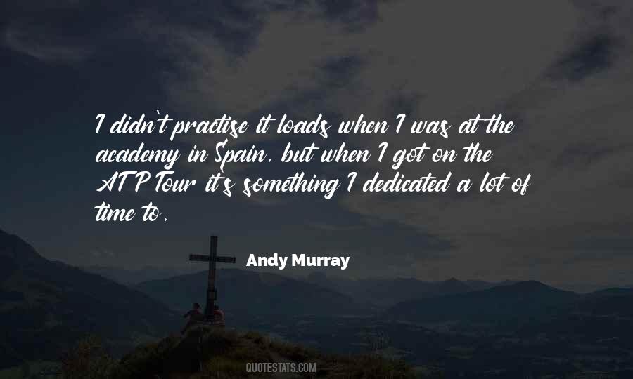 Quotes About Andy Murray #1037118