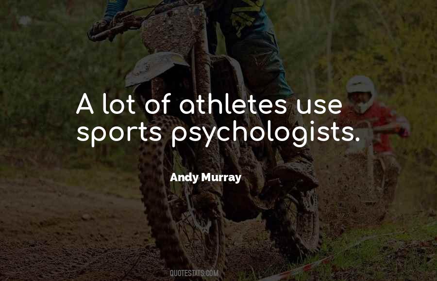Quotes About Andy Murray #861106