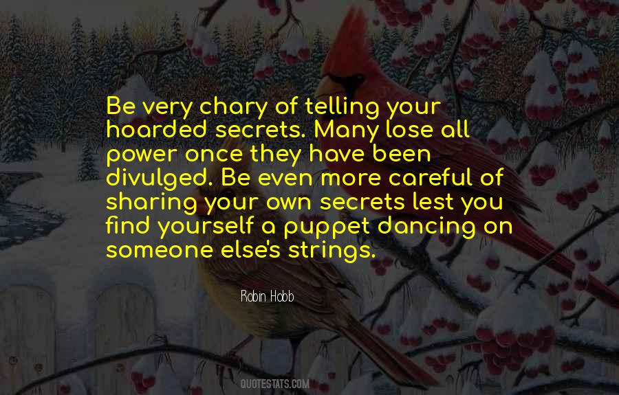 Secrets Power Quotes #515136 Secrets Power Quotes #515136