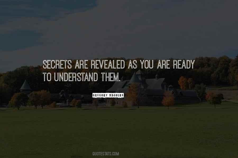 Secrets Revealed Quotes #26244
