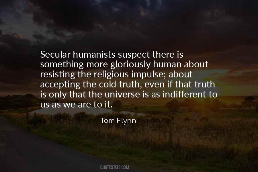 Secular Humanists Quotes #1470628