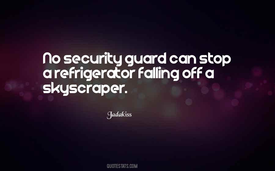 Security Guard Quotes #1601364