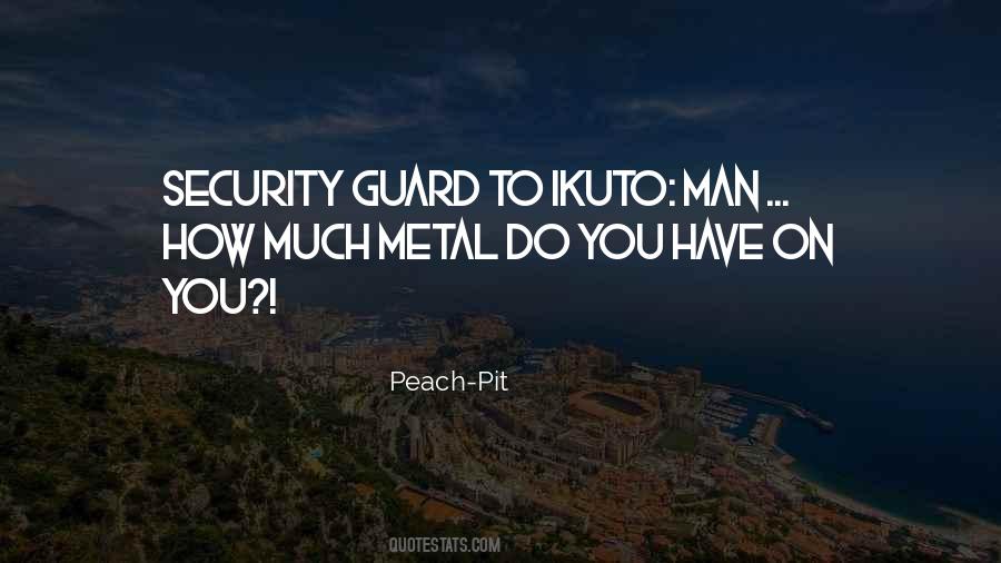 Security Guard Quotes #1766878