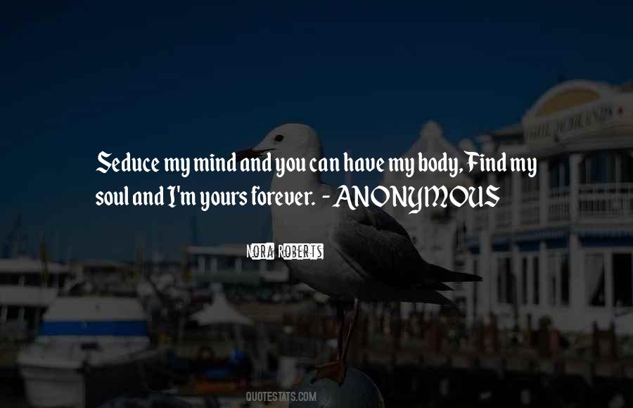 Seduce Me With Your Mind Quotes #1861111