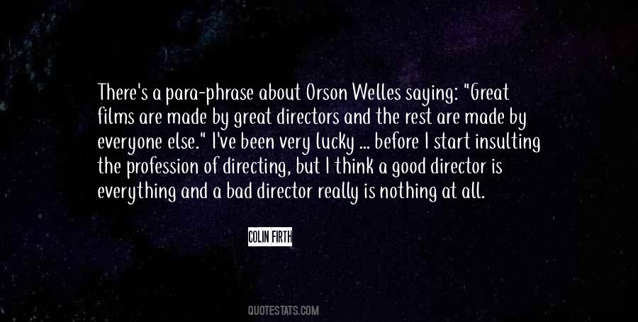 Quotes About Orson Welles #1524290