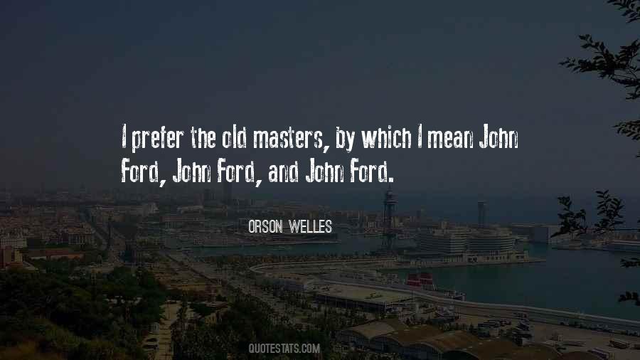 Quotes About Orson Welles #274924