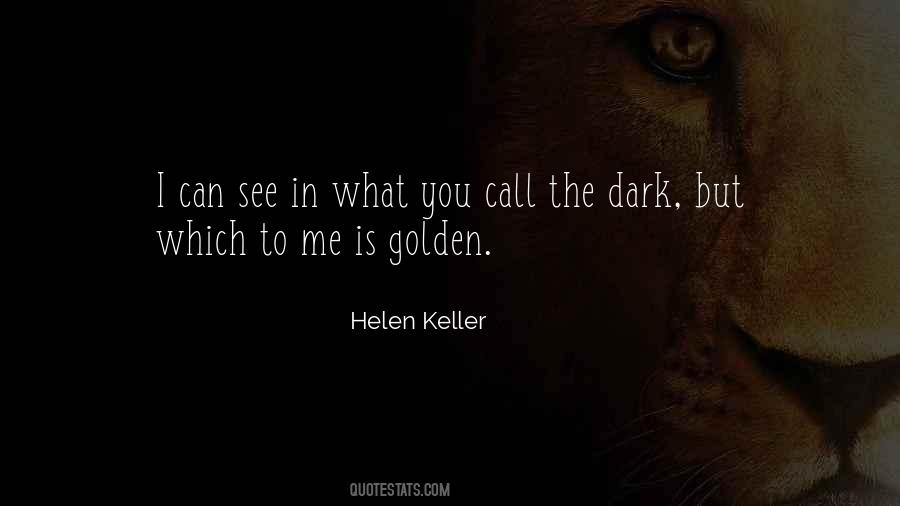 See In The Dark Quotes #134574