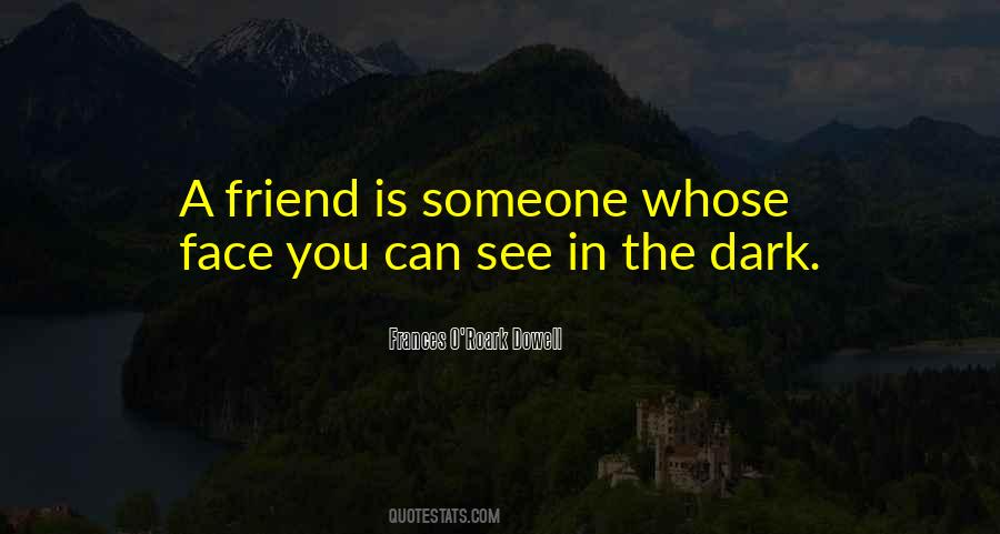 See In The Dark Quotes #422965