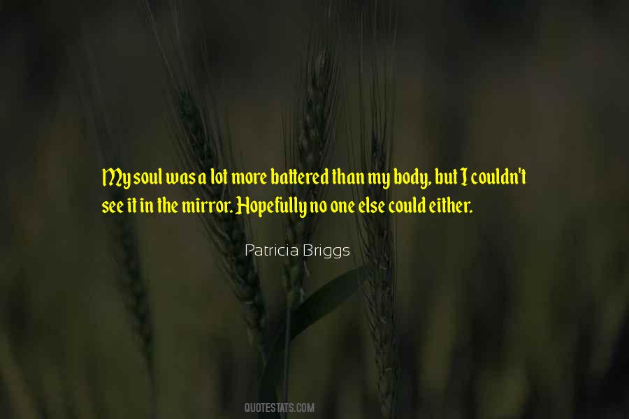 See In The Mirror Quotes #420724 See In The Mirror Quotes #420724