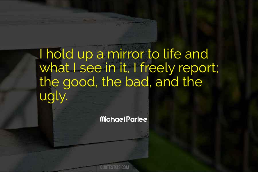 See In The Mirror Quotes #4956