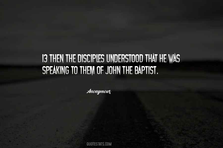 Quotes About John The Baptist #394230