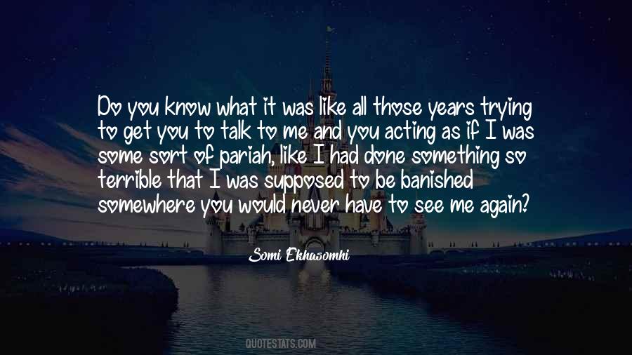 See Me Again Quotes #1030219